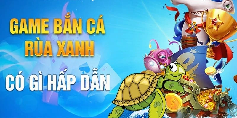 Ảnh đại diện bắn cá rùa xanh